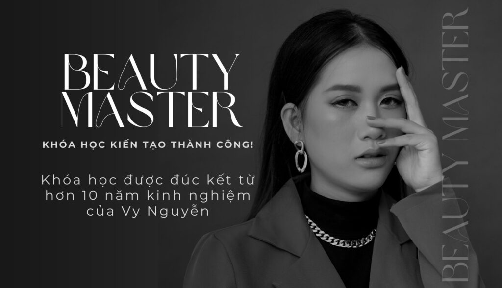 Beauty Master - khoá học Master ngành làm đẹp tốt nhất